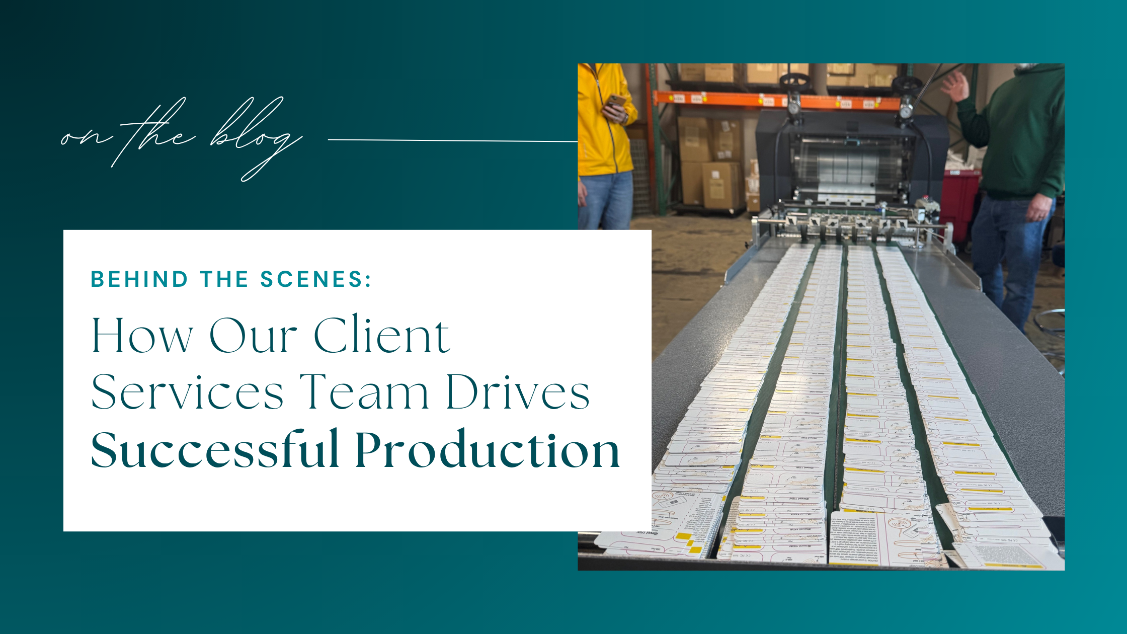 How Our Client Services Team Drives Successful Production