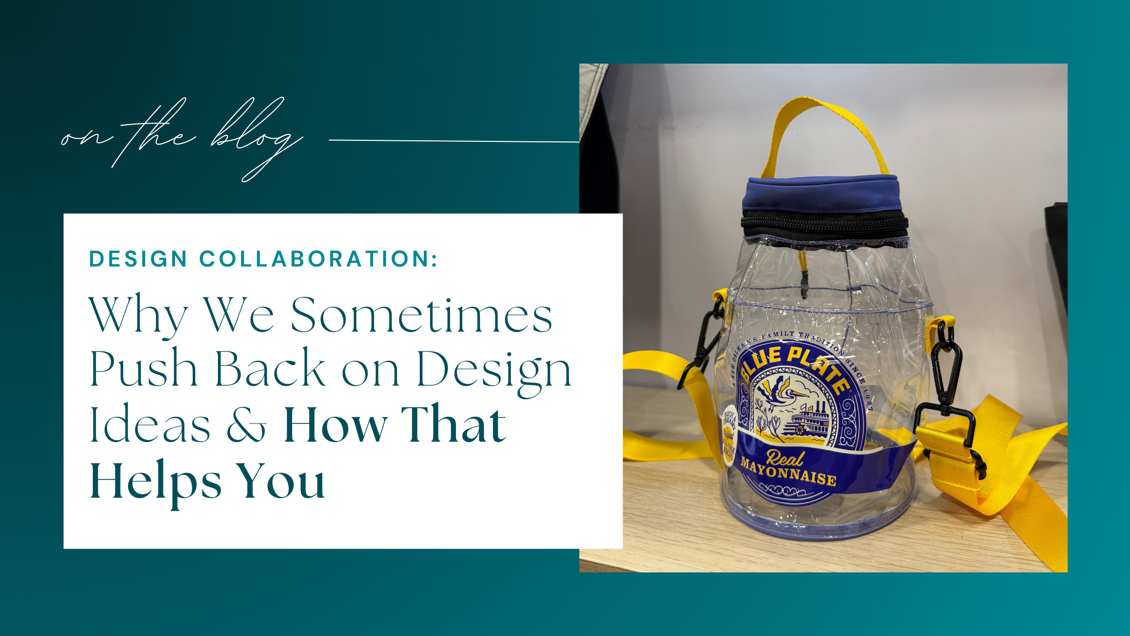 Why We Sometimes Push Back on Design Ideas (and How That Helps You)