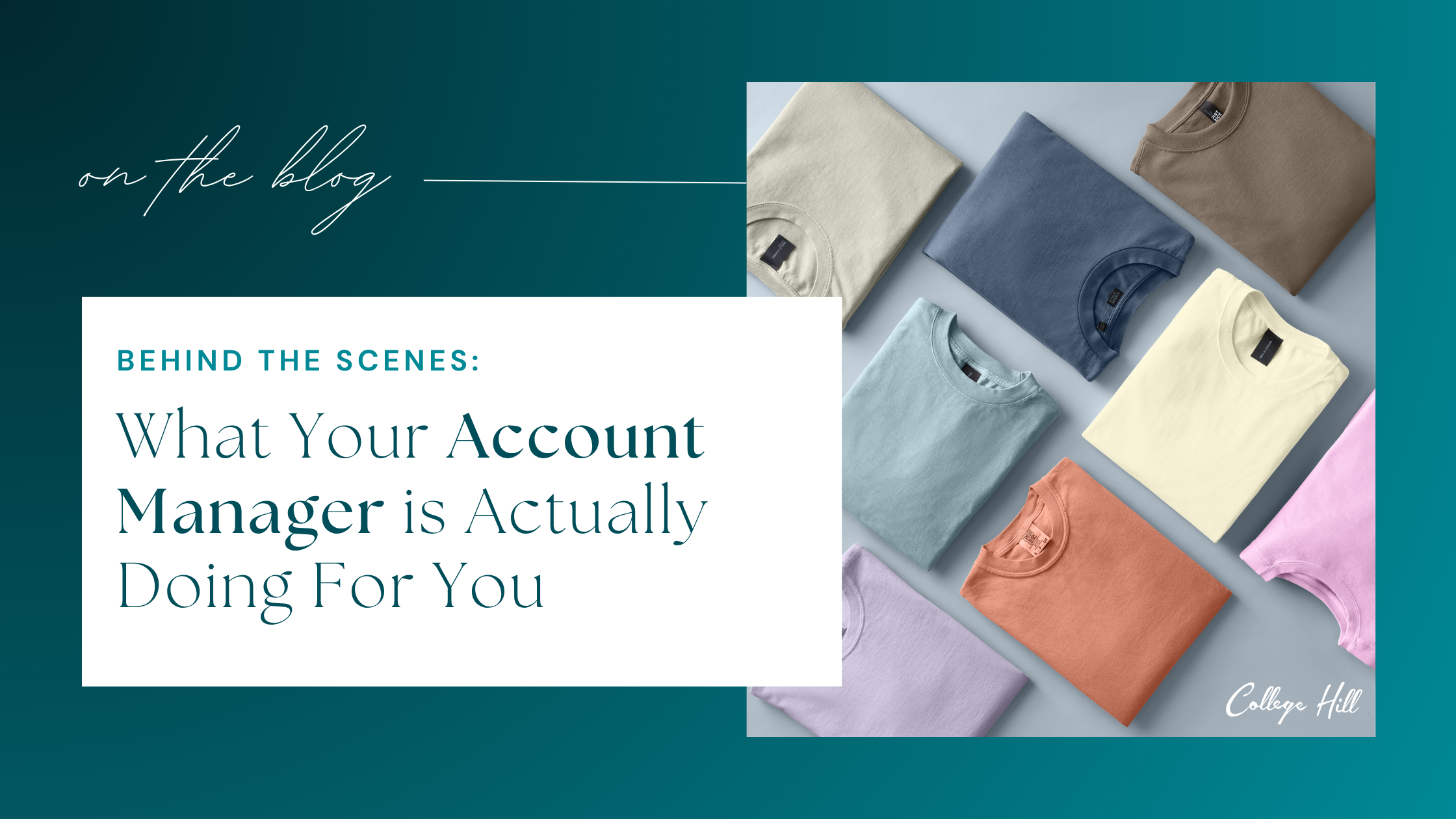 Behind the Scenes: What Your Account Manager is Actually Doing For You